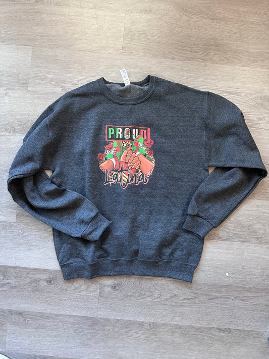 Latina Pride Sweatshirt Proud Latina